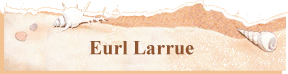Eurl Larrue